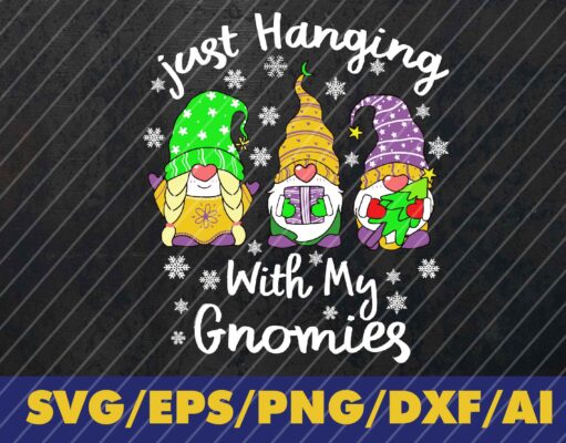 Just Hanging With My Gnomies Svg, Christmas Gnomies Svg, Christmas Gnome Svg, Gnome Svg, Snow Gnomes Svg Svg