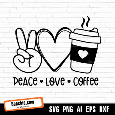 Peace Love Coffee Svg File