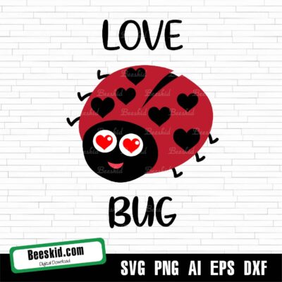 Love Bug Lady Bird Valentine Quote Svg