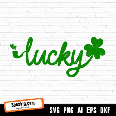 Lucky with Clover St Patricks Day SVG