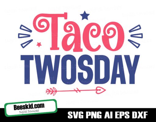 Taco twosday SVG birthday, Taco SVG,Mexican Food SVG,