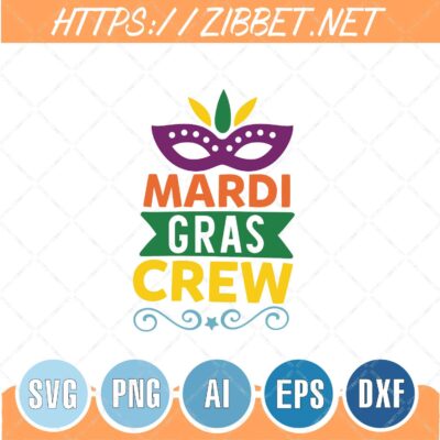 Mardi Gras Crew Svg, Mardi Gras Svg, Fat Tuesday Svg, Mardi Gras Shirt, Png, Dxf, Eps, Cut File, Instant Download