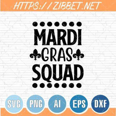 Mardi Gras Squad Svg, Mardi Gras Svg, Fat Tuesday Svg, Mardi Gras Shirt, Png, Dxf, Eps, Cut File, Instant Download