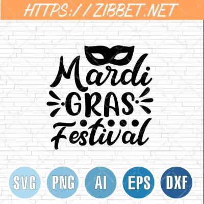 Mardi Gras Festival Svg, Mardi Gras Svg, Fat Tuesday Svg, Mardi Gras Shirt, Png, Dxf, Eps, Cut File, Instant Download