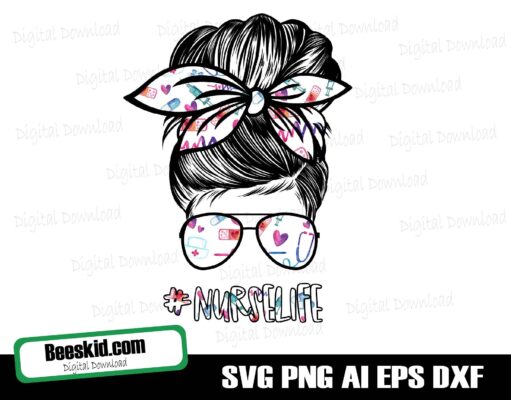 Nurse Life Sublimation Design Downloads Funny Mom Bun Hair Sunglasses Headband Mom Life PNG - Commercial Use
