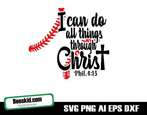 I Can Do All Things Through Christ Baseball, I Can Do All Things Through Christ SVG Cut File  Baseball,Softball SVG  commercial use  instant download  printable vector clip art
