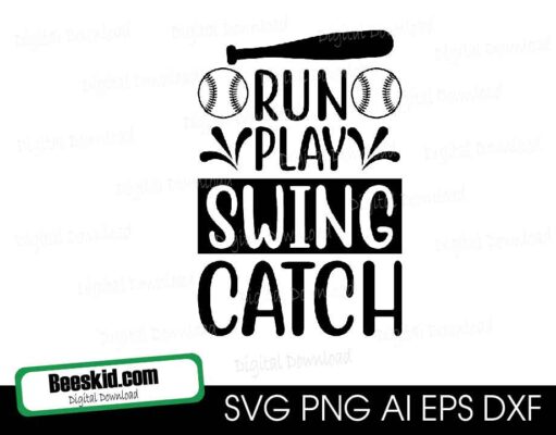 Run Play Swing Catch Svg, Run Play Swing Catch Png, Run Play Swing Catch Bundle, Run Play Swing Catch Designs, Swing Cricut
