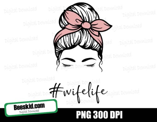Wife life Pink Mom Bun Hair Headband Mom Life PNG Sublimation Design Downloads - Commercial Use