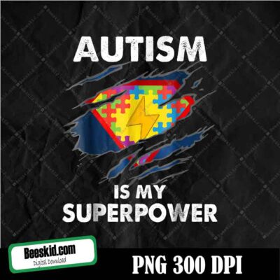 Autism is My Super Power Superhero Png, Autism Awareness