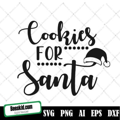 Cookies For Santa Svg, Cookies For Santa Svg , Christmas Svg