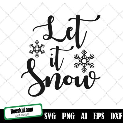 Let It Snow Svg, Merry Christmas Svg, Christmas Svg, Winter Svg, Snowflake Svg, Snow Svg, Cricut Svg, Silhouette Svg, Svg, Png, Eps, Dxf