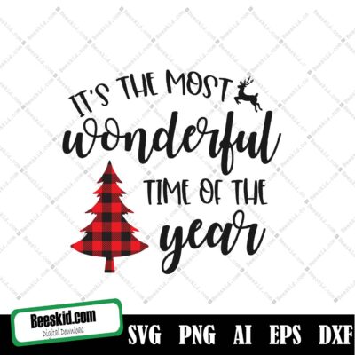 It's The Most Wonderful Time Of The Year Svg, Christmas Svg, It's The Most Wonderful Time Of The Year Svg, Digital Cut File, Snow, Merry Christmas Svg, Snowflake Svg
