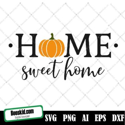 Home Svg File - Home Sweet Home Svg - Home Svg Quote - Home Decor Svg - Cutting File For Cricut - Home Dxf Eps Png