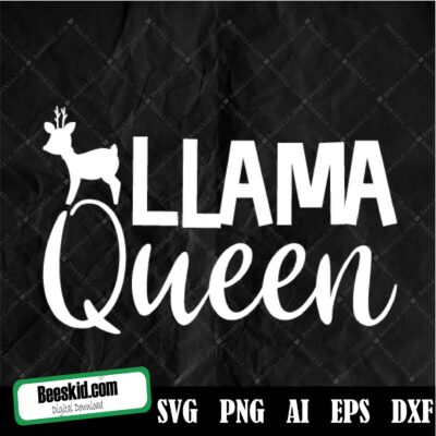 Llama Queen Svg, Only You Can Prevent Drama Llama Svg, Llama Lettered Svg, Svg Sayings For Shirts, Farm Svg, Llama Svg, No Drama Llama Svg