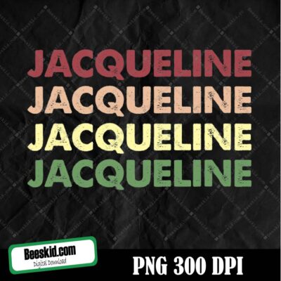 Jacqueline Shirt - Funny Personalized First Name Jacqueline Png Design, Sublimation Designs Downloads, Png File