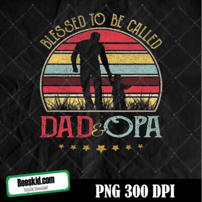 Mens Blessed To Be Called Dad And Opa Vi