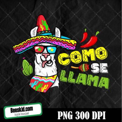 Rd Como Se Llama, Llama, Cinco De Mayo Png Digital File Download