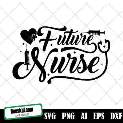 Future Nurse Svg, Nursing Student Svg, Future Rn Svg, Nursing School Shirt Design, Instant Download, Png, Cut File For Silhouette, Cricut