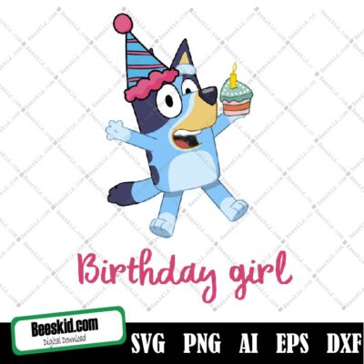 Bluey Birthday Girl Svg, Bluey Birthday Boy Svg, Bluey Svg, Gift for Kids, Gıft for boy, Gift for Birthday Girl, Disney Svg