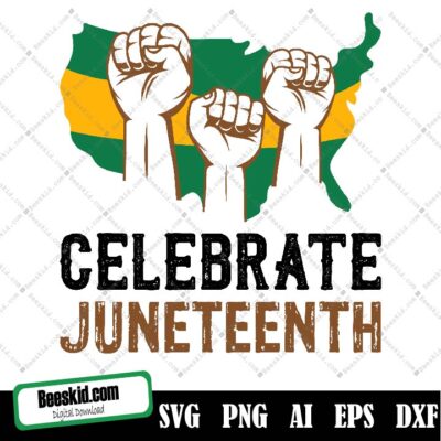 Celebrate Juneteenth 1865 Svg, 1865 Svg, Black History Svg, Black Power Svg, June 19th 1865 Svg, Freedom Svg Cut File Cricut