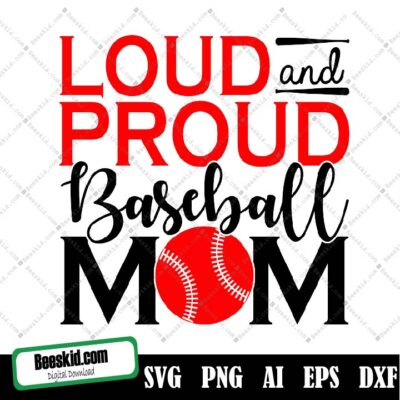 I'm A Proud Mom Of A Baseball Player Svg, Cut File, Cricut, Commercial Use, Baseball Svg, Baseball Shirt, Vector, Clip Art, Baseball Mama Svg