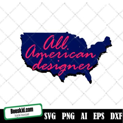 All American Designer Independence Day - American svg - Patriotic svg - Svg, Dxf, Png, Jpg
