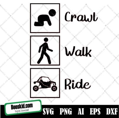 Crawl Walk Ride Sxs Svg, Png