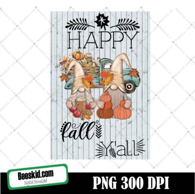 Gnome Png, Happy Fall Y'all Gnome Sublimation, Sunflower Png, Laurie Furnell, Fall Png Sublimation