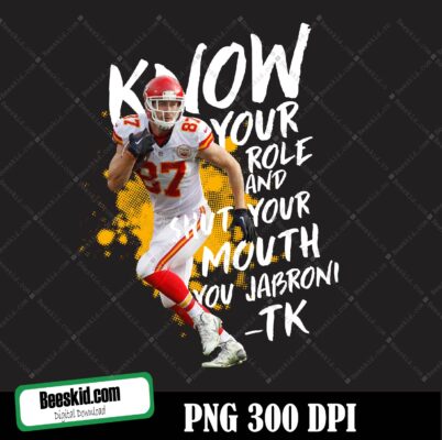 Know Your Role shut your mouth Png, KC, Football